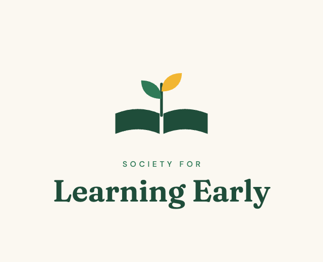 Society for Learning Early